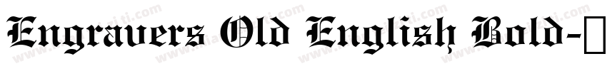 Engravers Old English Bold字体转换